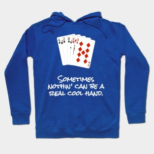 Cool Hand Luke's Real Cool Hand Hoodie